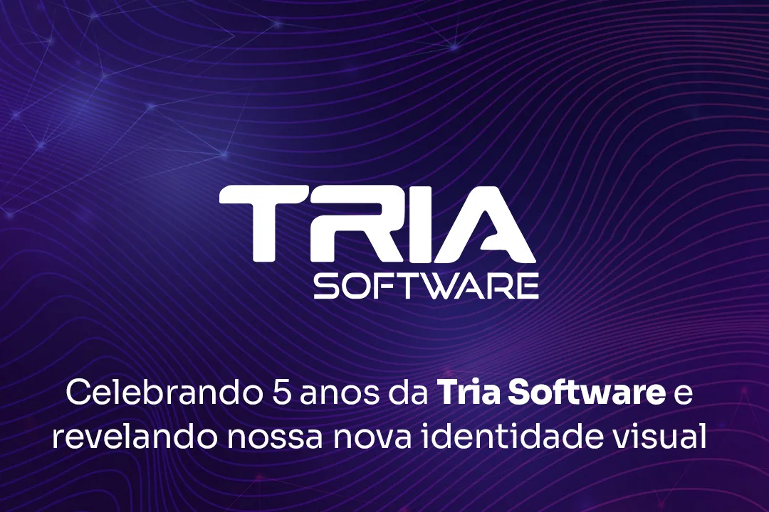 Celebrando 5 Anos da Tria Software e Revelando Nossa Nova Identidade Visual