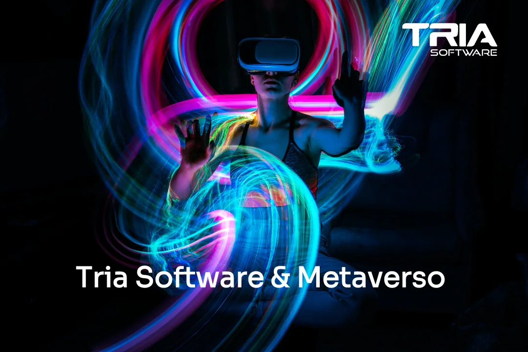 Tria Software Marca Presença no Metaverso e Reforça seu Compromisso com a Transformação Digital