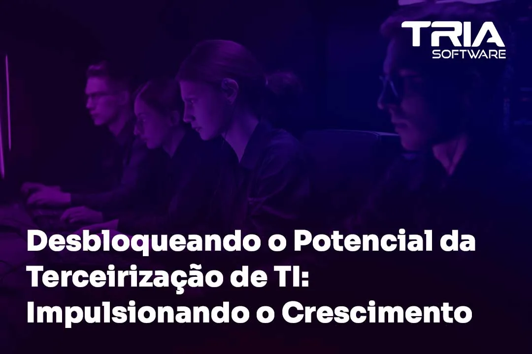 Desbloqueando o Potencial da Terceirização de TI